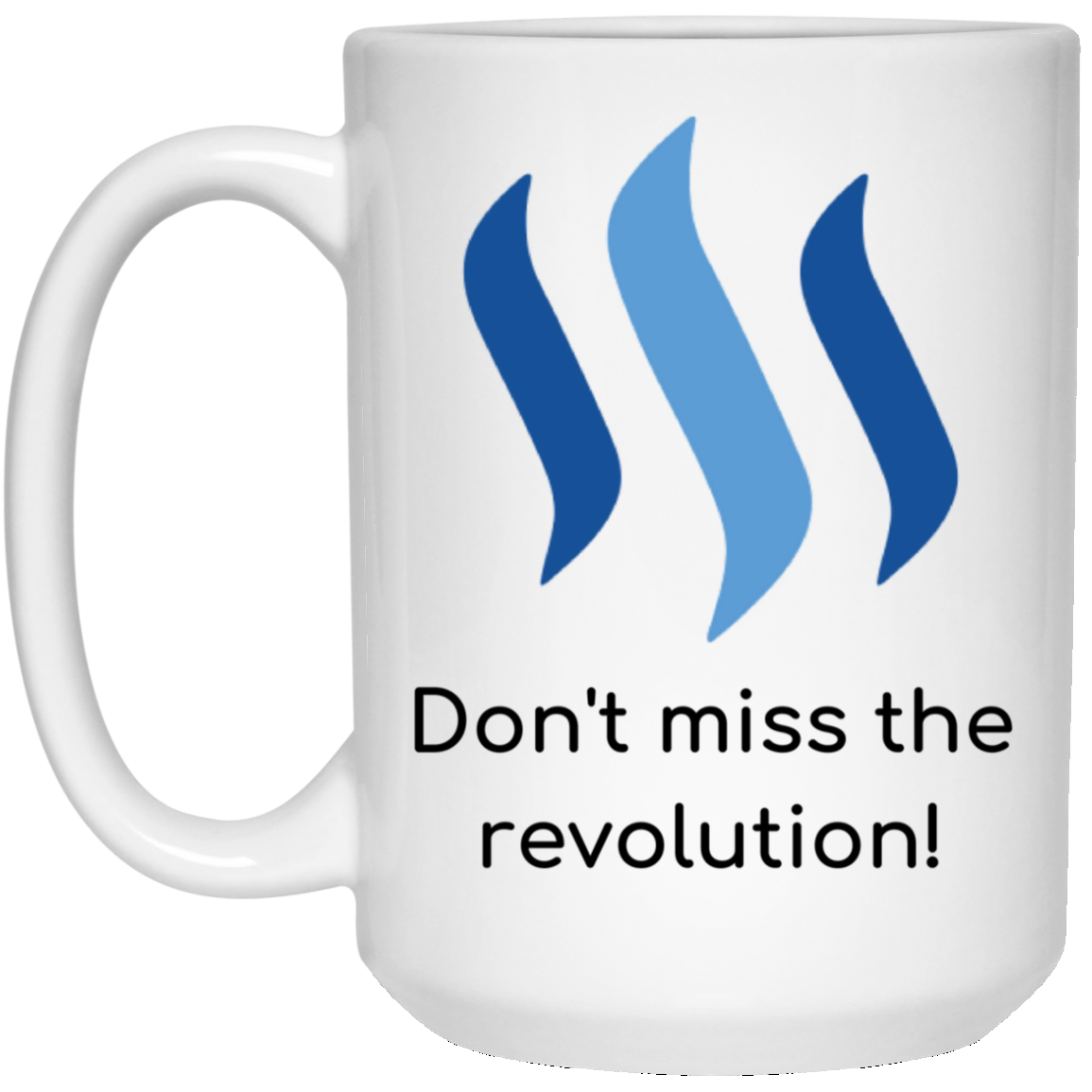 Steem don't miss the revolution - 15 oz. White Mug TCP1607 White / One Size Official Crypto  Merch