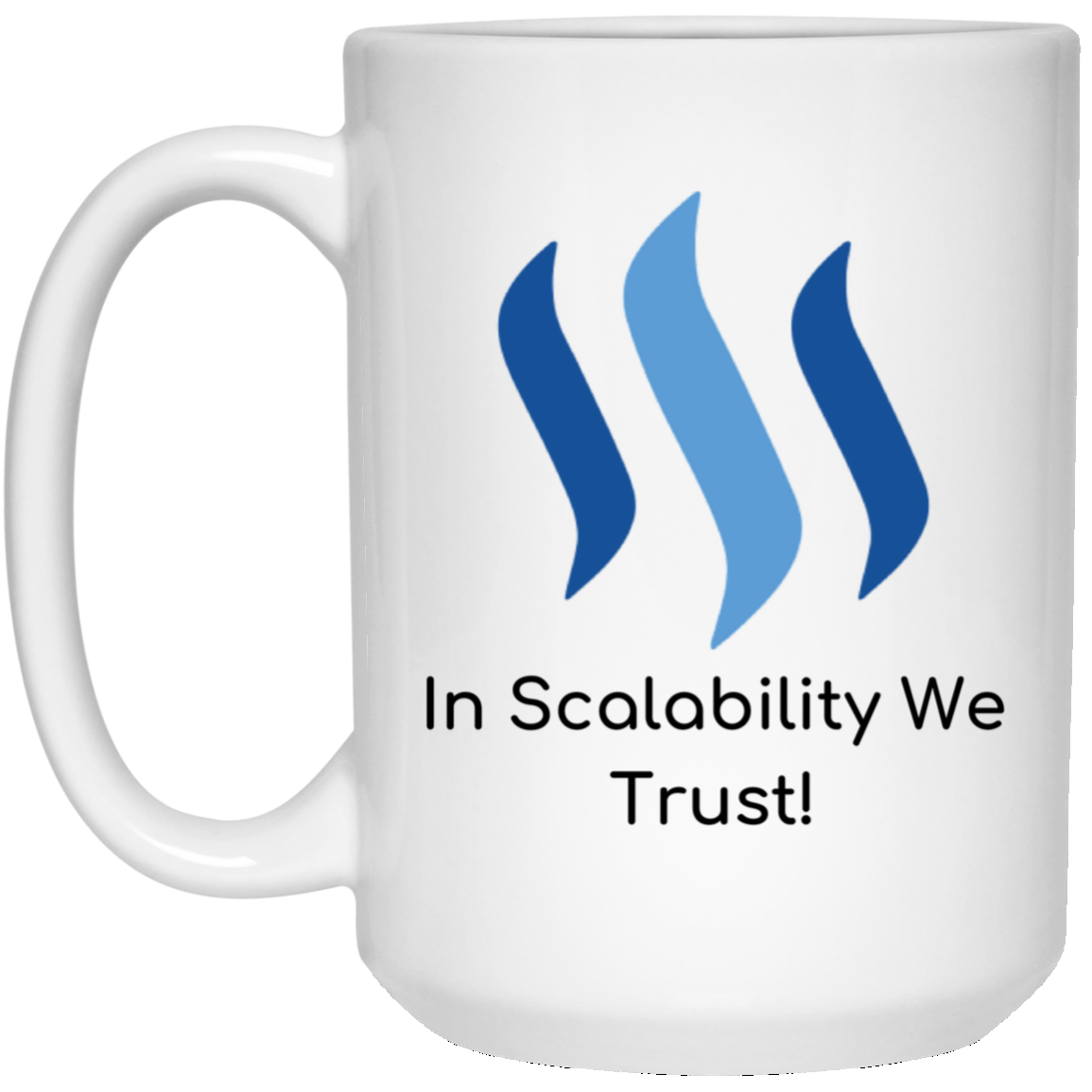 Steem in scalability we trust - 15 oz. White Mug TCP1607 White / One Size Official Crypto  Merch