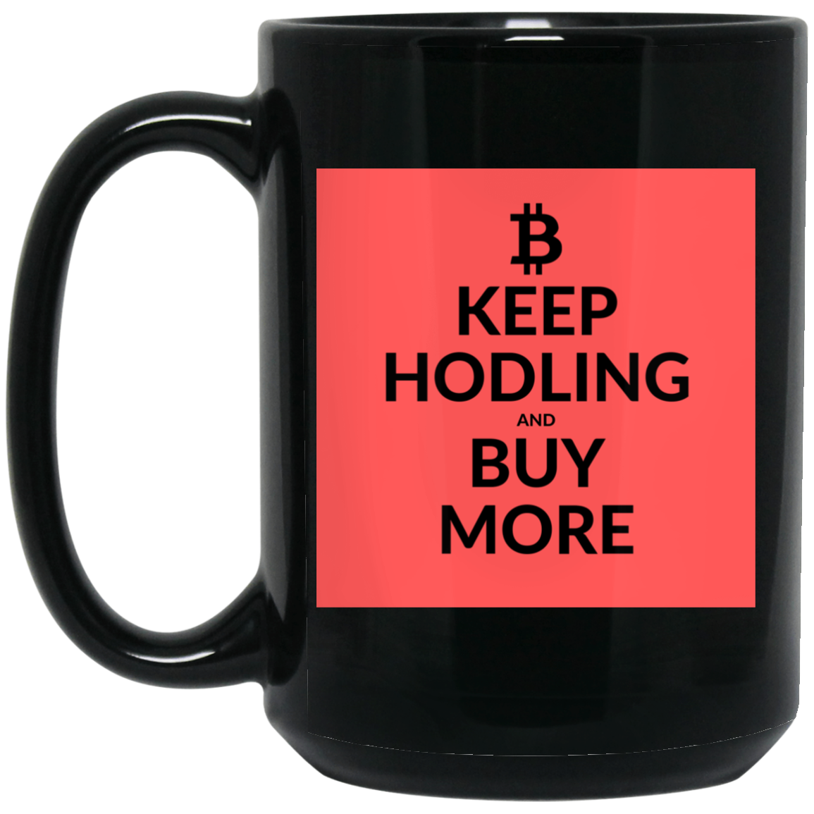 Keep hodling - 15 oz. Black Mug TCP1607 Black / One Size Official Crypto  Merch